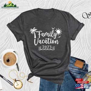 Family Vacation 2023 Shirt Matching Shirts Gift For Hoodie Classic 4