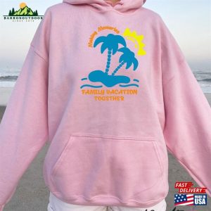 Family Vacation 2023 Shirt Matching T-Shirts For Women Hoodie Sweatshirt