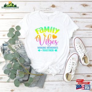 Family Vacation 2023 Shirt Vibes Making Memories Together Cruise Unisex T-Shirt