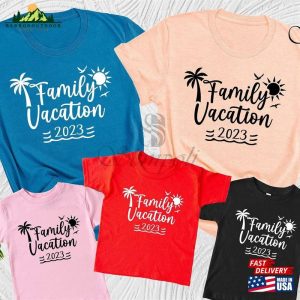 Family Vacation 2023 Shirts Matching Trip Vacay T-Shirt Sweatshirt