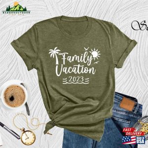 Family Vacation 2023 Shirts Matching Trip Vacay T Shirt Sweatshirt 3