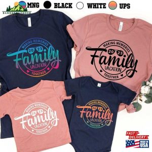 Family Vacation Making Memories Together 2023 Cruise Shirt Summer With Unisex Sweatshirt