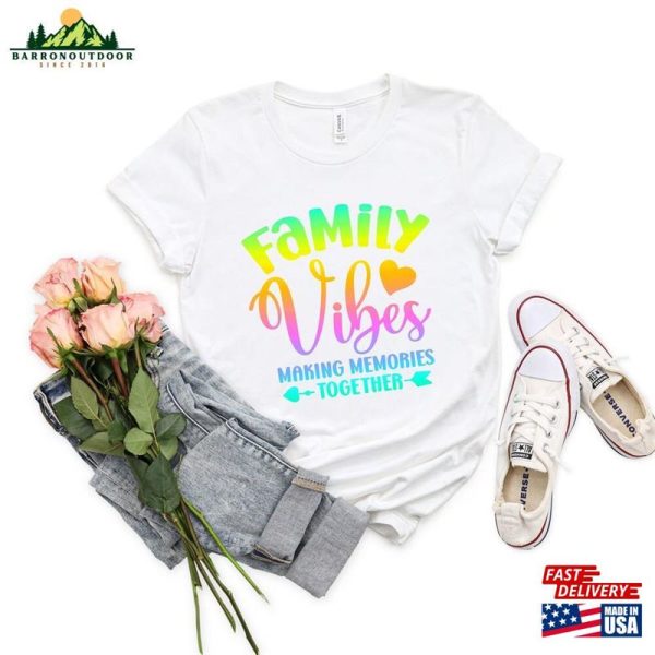 Family Vibes Making Memories Together Shirt Custom Vacation 2023 Unisex Sweatshirt