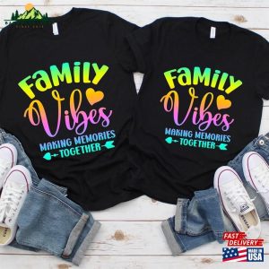 Family Vibes Making Memories Together Shirt Custom Vacation 2023 Unisex Sweatshirt 4