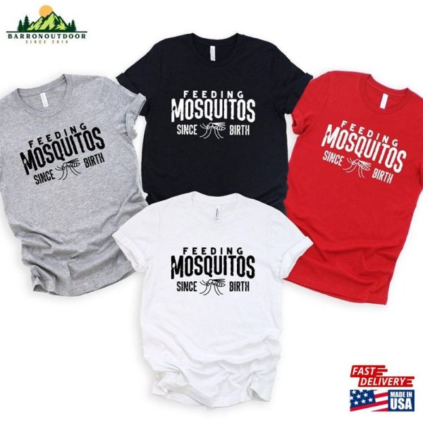 Feeding Mosquitos Since Birth T-Shirt Funny Mosquito Shirt Adventure Classic