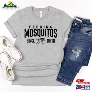 Feeding Mosquitos Since Birth T Shirt Funny Mosquito Shirt Adventure Classic 3