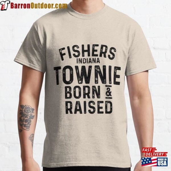 Fishers In Townie Local Classic T-Shirt Hoodie