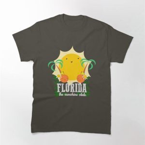 Florida Is The Sunshine State Classic T-Shirt Hoodie Unisex