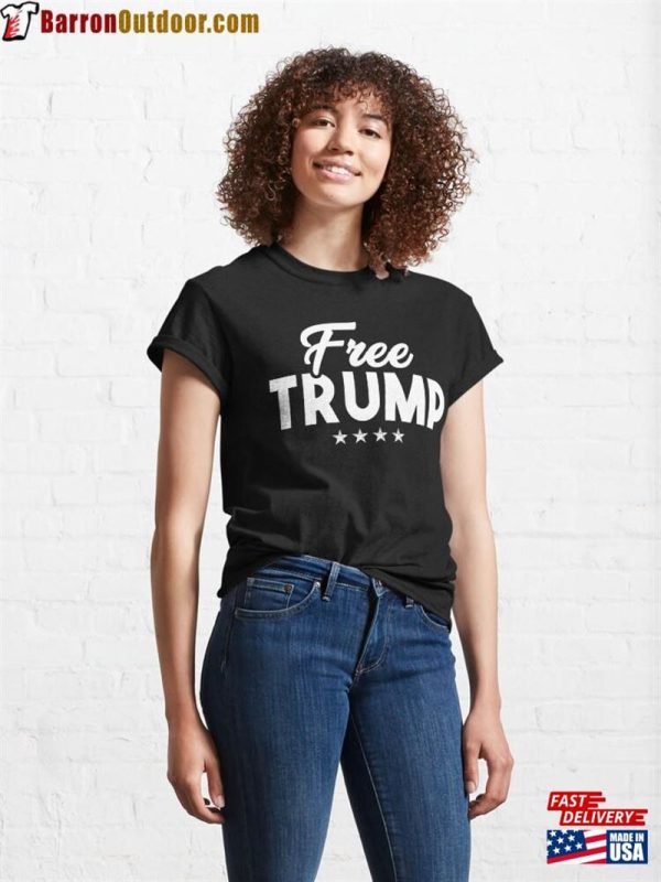 Free Trump Classic T-Shirt Hoodie Sweatshirt