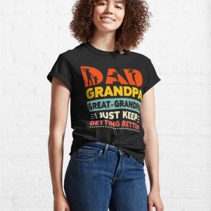 Funny Great Grandpa For Fathers Day Classic T Shirt Unisex 4