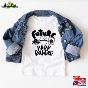 Future Park Ranger T-Shirt Gifts For Him Her Sweatshirt Hoodie