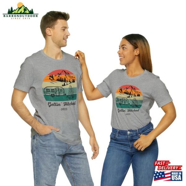 Gettin’hitched 2023 Unisex Jersey Short Sleeve Tee Camping Lovers Outdoor Enthusiast Sweatshirt