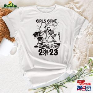 Girls Gome Cruising 2023 T Shirt Cruise Shirt Vacation Tee Sweatshirt Unisex 3