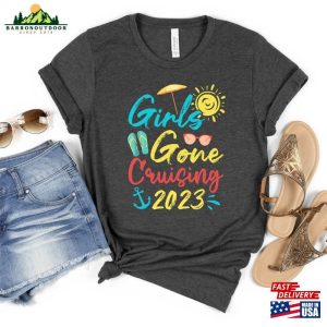 Girls Gone Cruising 2023 Shirt Cruise Vacation Trip T Shirt Sweatshirt 3