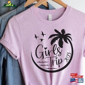 Girls Trip 2023 Shirt Matching Graphic Shirts Unisex Classic