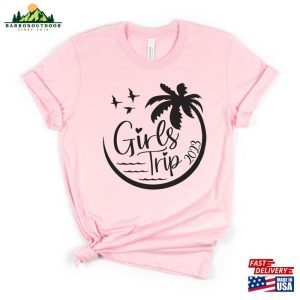 Girls Trip 2023 Shirt Matching Graphic Shirts Unisex Classic 3