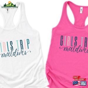 Girls Trip Maldives Shirt Vacation Tees Vintage Tank Top Unisex Classic