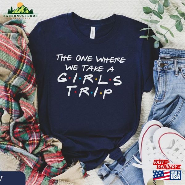 Girls Trip Shirt 2023 Matching Vacation Shirts Hoodie Unisex