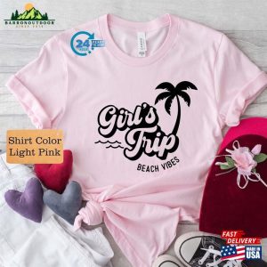 Girls Trip Shirt Vacation Shirts Sweatshirt Classic 4