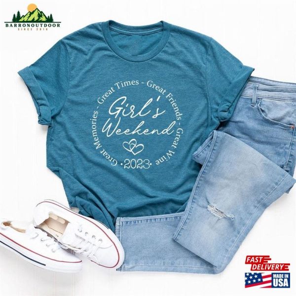 Girls Weekend Shirt Trip Shirts 2023 Hoodie Classic