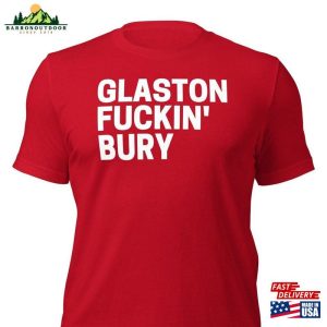 Glaston Fuckin’bury T-Shirt Unisex Unofficial Glastonbury Festival 2023 Hoodie Sweatshirt