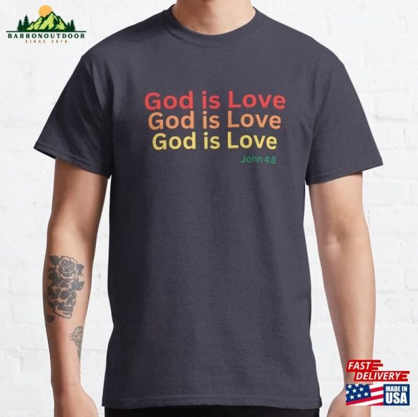 God Is Love Classic T-Shirt Hoodie