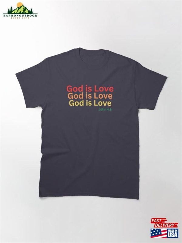 God Is Love Classic T-Shirt Hoodie