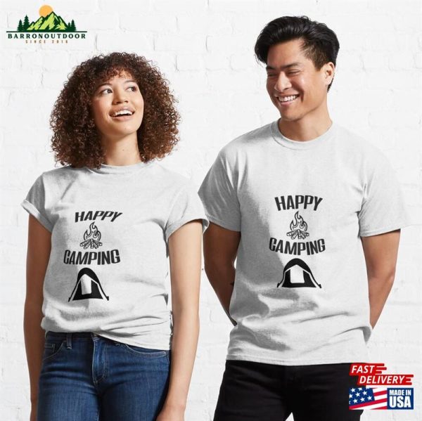 Happy Camping For Friends And Family At The End Of Year Classic T-Shirt Hoodie Unisex