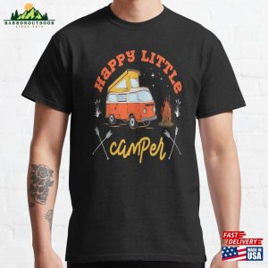 Happy Little Camper Fire And Camping Car Classic T-Shirt Sweatshirt