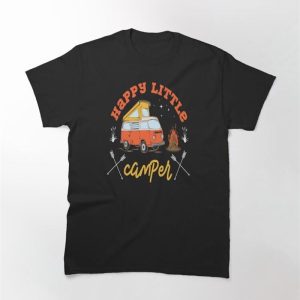 Happy Little Camper Fire And Camping Car Classic T-Shirt Sweatshirt