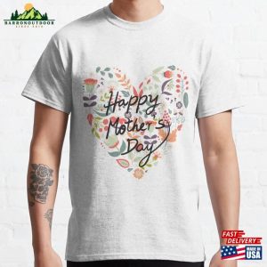 Happy Mothers Day Gif Classic T-Shirt Sweatshirt Unisex