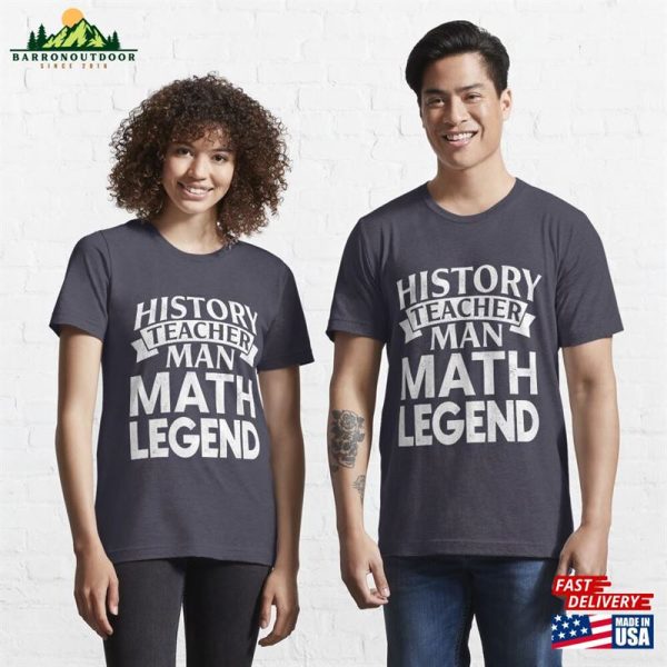 History Teacher Man Myth Legend Essential T-Shirt Classic Hoodie