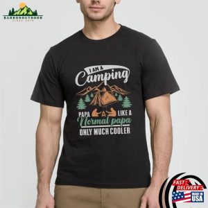 I Am A Camping Papa Dad Mens Funny Lover T-Shirt Shirt Campers Gift Sweatshirt Hoodie