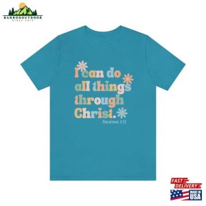 I Can Do All Things Through Christ Shirt Classic Sweatshirt 3