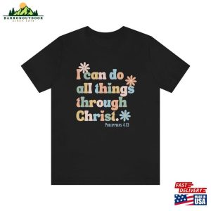 I Can Do All Things Through Christ Shirt Classic Sweatshirt 4