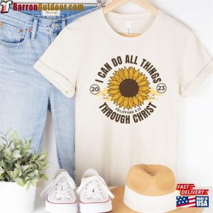 I Can Do All Things Through Christ Shirt Yw Girls Camp Tshirt Floral Theme Unisex T Shirt 4