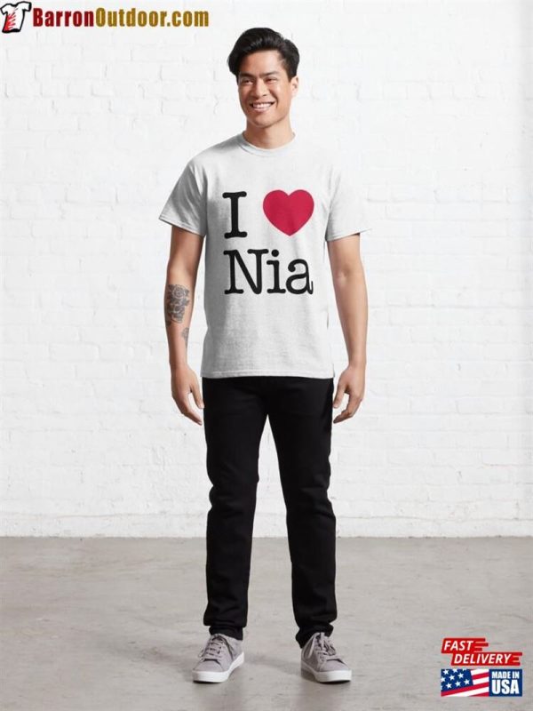 I Love Nia Classic T-Shirt Unisex