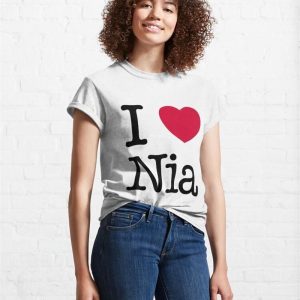 I Love Nia Classic T Shirt Unisex 4