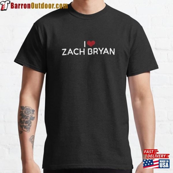 I Love Zach Bryan Classic T-Shirt Sweatshirt