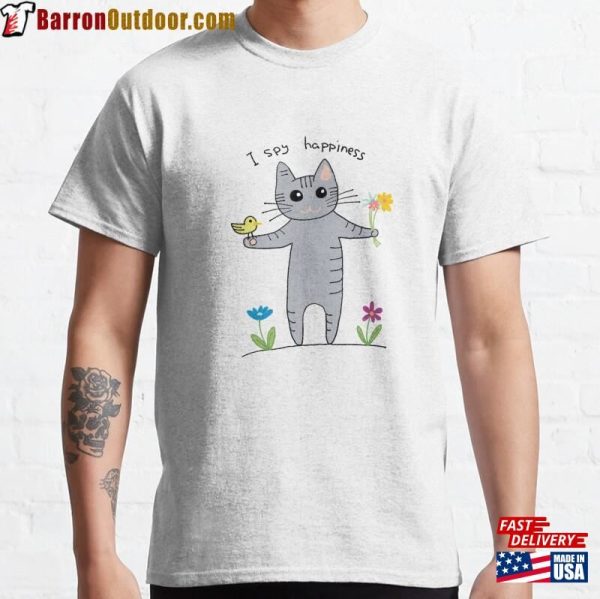 I Spy Happiness Gray Tubby Cat Classic T-Shirt Hoodie