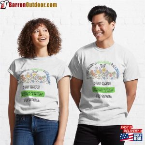 If You Have A Garden And Library Everything Need Classic T-Shirt Sweatshirt Unisex