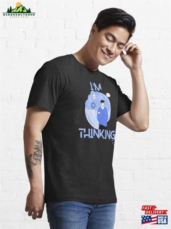 I’m Thinking Funny Tshirt Hoodie Unisex