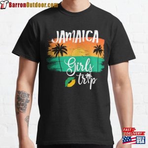 Jamaica Girls Trip Classic T-Shirt Unisex Sweatshirt