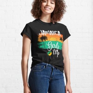 Jamaica Girls Trip Classic T Shirt Unisex Sweatshirt 4