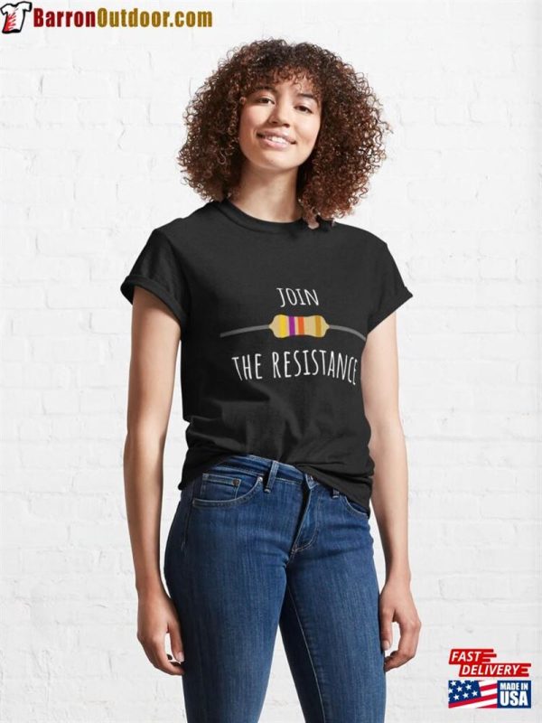 Join The Resistance Classic T-Shirt Sweatshirt Hoodie