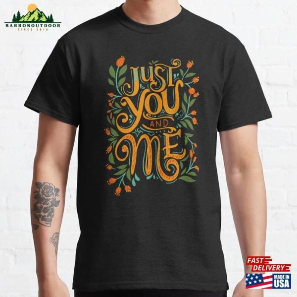 Just You And Me Minimalist Design Classic T-Shirt Unisex