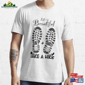 Life Is Beautiful And Hard Hike Boot Footprint Essential T-Shirt Hoodie