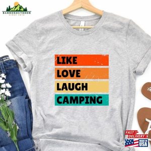 Like Love Laugh Camping Shirt Retro T-Shirt Unisex