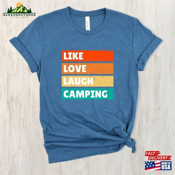 Like Love Laugh Camping Shirt Retro T-Shirt Unisex