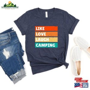 Like Love Laugh Camping Shirt Retro T Shirt Unisex 3